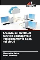 Accordo sul livello di servizio consapevole Posizionamento SaaS nel cloud (Italian Edition) 6209172652 Book Cover