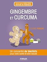 Gingembre et curcuma: Un concentré de bienfaits pour votre santé et votre beauté. 2212554192 Book Cover