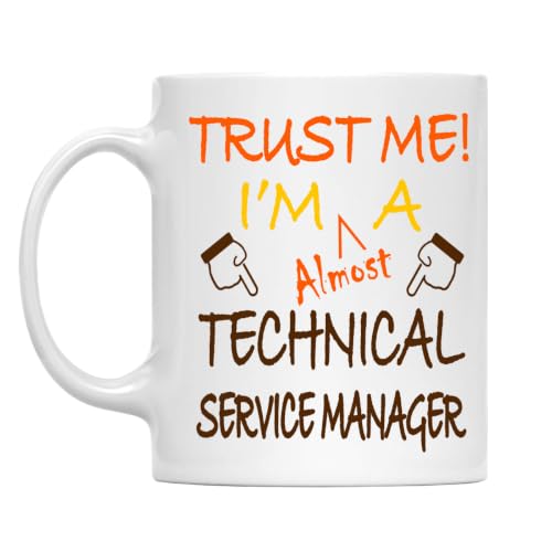 Trust Me! Technical Service Manager Mug, 11 Oz Two-Sided Ceramic Coffee Cup