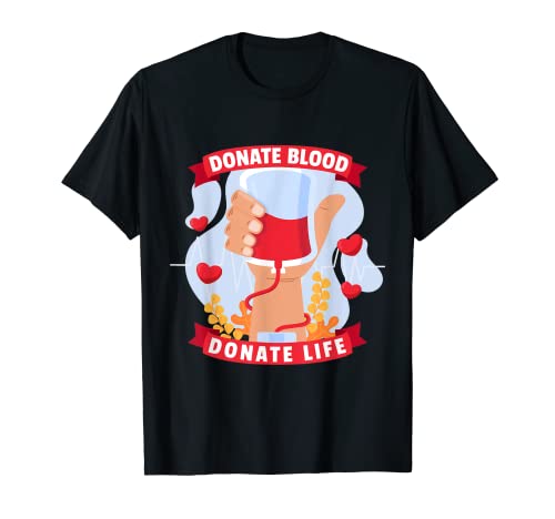Bolsa de sangre Donar Sangre Donar Vida Donación de sangre Camiseta