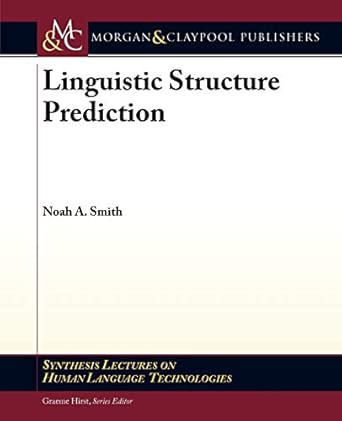 Linguistic Structure Prediction book cover