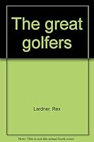 Great Golfers 0399602119 Book Cover