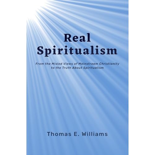 Real Spiritualism (Written by Thomas E. Williams) episode artwork