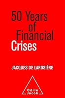50 Years of financial Crises 2738144683 Book Cover