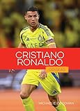  Cristiano Ronaldo (Odiseas en el Deporte: Estrellas del Fútbol)