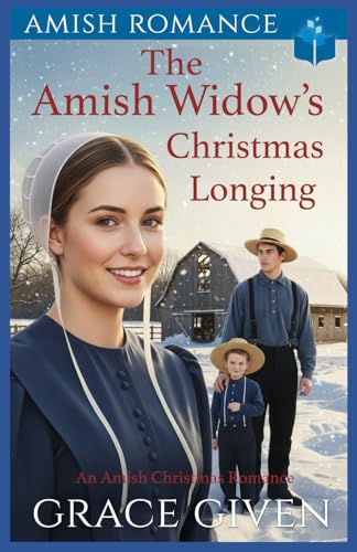 The Amish Widow's Christmas Longing: Amish Romance B0G3TMSV58 Book Cover