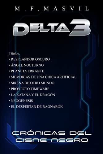 Crónicas del Cisne Negro (Delta 3) (Spanish Edition)