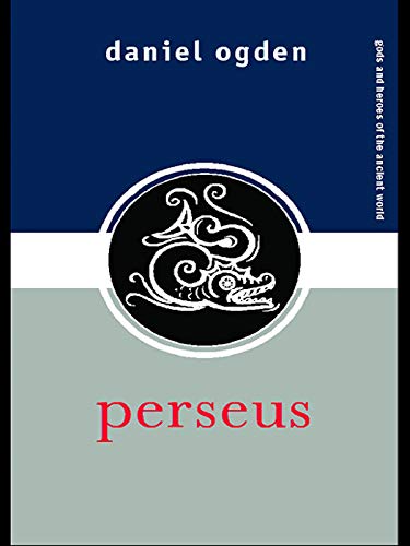Perseus (Gods and Heroes of the Ancient World)