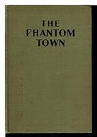 THE PHANTOM TOWN. B00TWI7COS Book Cover