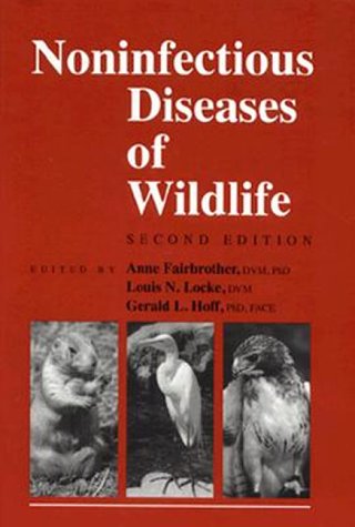 Noninfectious Diseases of Wildlife
