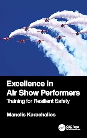 Excellence in Air Show Performers: Training for Resilient Safety book cover