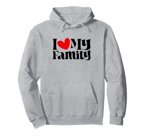 Camisas a juego con texto en inglés "I love my family" Sudadera con Capucha
