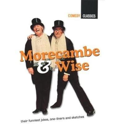 Morecambe and Wise