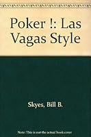 Poker !: Las Vagas Style 0963207636 Book Cover