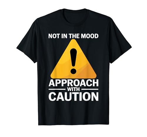 Not In The Mood Approach With Caution ��� - T�V���c
