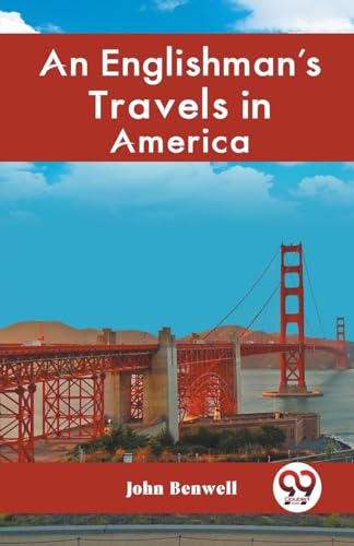 Englishman's Travels in America