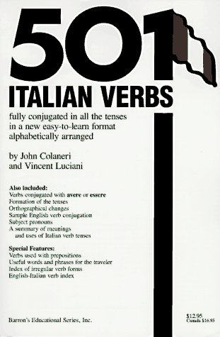 501 Italian Verbs: Fully Conjugated in All Tenses in a New Easy-To-Learn Format Alphabetically Arran 501 Italian Verbs: Fully Conjugated in All Tenses in a New Easy-To-Learn Format Alphabetically Arran