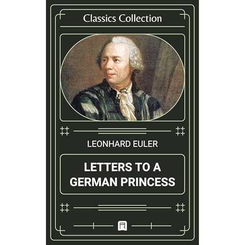 Letters to a German Princess by Leonhard Euler episode artwork