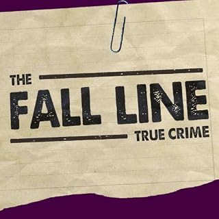 The Fall Line: True Crime Audiolibro Por The Fall Line&reg; arte de portada