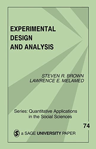 Experimental Design and Analysis (Quantitative Applications in the Social Sciences)