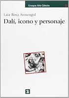 Dali, Icono y Personaje 8437621070 Book Cover