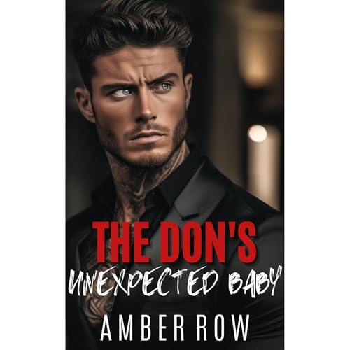 The Don's Unexpected Baby : Amber Row episode artwork