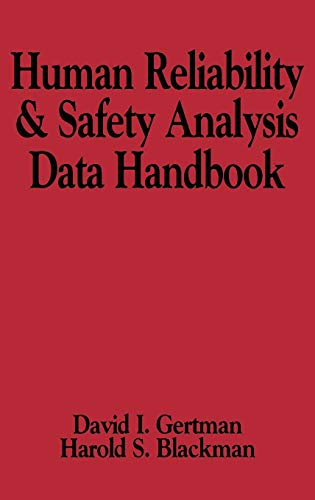 Human Reliability and Safety Analysis Data Handbook