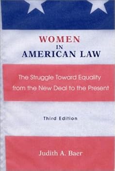 Paperback Women in American Law: The Struggle Towards Equality from the New Deal to the Present Book