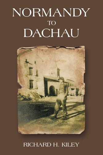 Normandy to Dachau