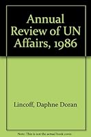 Annual Review of UN Affairs, 1986 0379123363 Book Cover