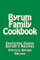 Byrum Family Cookbook 1508977771 Book Cover