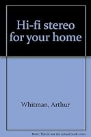 Hi-fi stereo for your home B0007EFLTE Book Cover