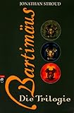 Bartimäus - Die Trilogie - Jonathan Stroud