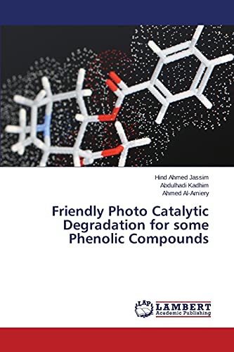 Friendly Photo Catalytic Degradation for some P... 3659758809 Book Cover
