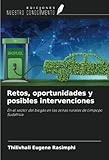 Retos, oportunidades y posibles intervenciones: En el sector del biogás en las zonas rurales de Limpopo Sudáfrica (Spanish Edition)