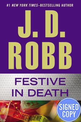 Festive in Death- Autographed Copy 039917365X Book Cover