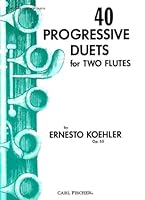 40 Progressive Duets for Two Flutes, Vol. I 0825829321 Book Cover