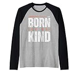 maglietta con scritta born to be kind, per uomini, donne, bambini maglia con maniche raglan