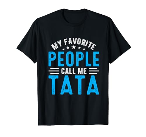 My Favorite People Call Me Tata Vintage Idea Fathers Day Maglietta