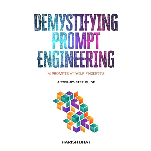 Enjoy Demystifying Prompt Engineering from Harish Bhat episode artwork