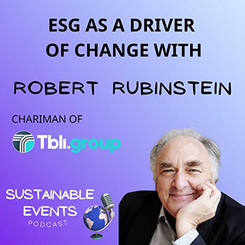 ESG as a driver of change with Robert Rubinstein from TBLI