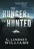 The Hunger & The Hunted