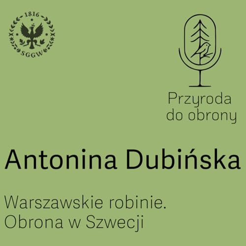 Warszawskie robinie. Obrona w Szwecji