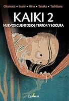 KAIKI 2. Nuevos cuentos de terror y locura 8412477634 Book Cover