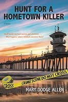 Hunt For A Hometown Killer: A Novel 1952369703 Book Cover