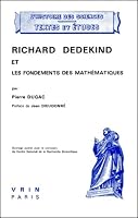 Richard Dedekind Et Les Fondements Des Mathematiques 2711602206 Book Cover