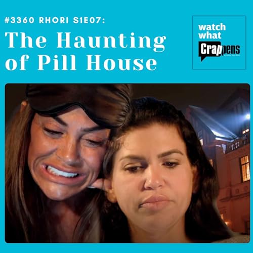 #3360 RHORI S1E07: The Haunting of Pill House