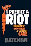 I Predict a Riot