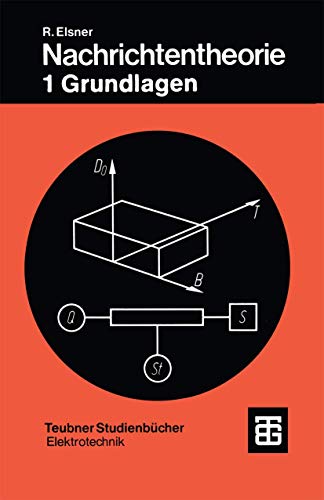 Nachrichtentheorie: Grundlagen (Teubner Studienbücher Elektrotechnik)