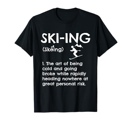 Funny Skiing Definition Apparel Ski Gift Idea for Skiers T-Shirt